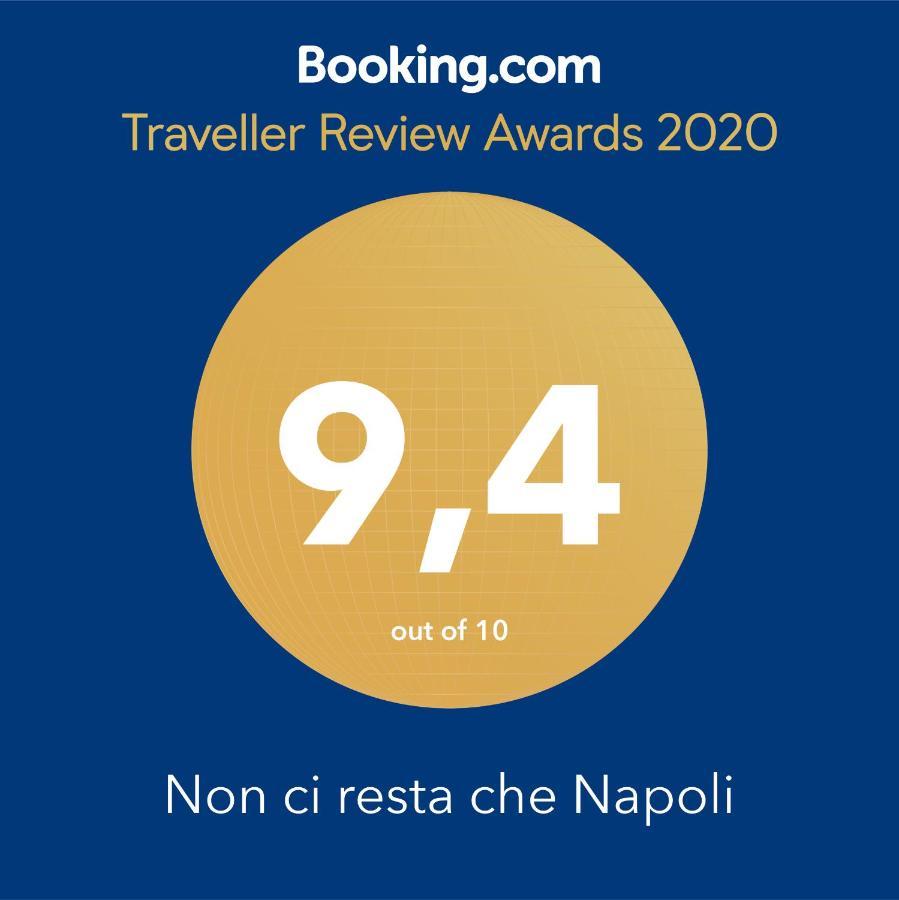 Non Ci Resta Che Napoli Bed & Breakfast ภายนอก รูปภาพ